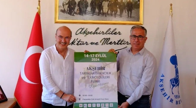 AKŞEHİR'DE İLK KEZ TARIM FUARI DÜZENLENİYOR! 