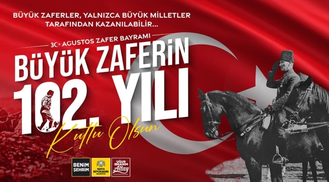 BAŞKAN ALTAY: "30 AĞUSTOS MİLLETİMİZİN SARSILMAZ İRADESİNİN ZAFERİDİR" 
