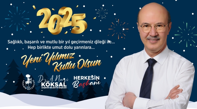 BAŞKAN KÖKSAL'DAN YENİ YIL MESAJI 
