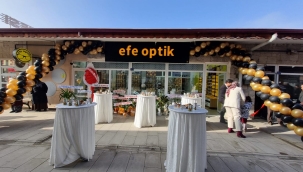 EFE OPTİK HİZMETE GİRDİ 