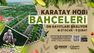 KARATAY HOBİ BAHÇELERİ'NDE ÖN KAYITLAR BAŞLADI