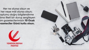 Yeniden Refah Partisi Akşehir İlçe Başkanı Baran'dan 10 Ocak Çalışan Gazeteciler Günü Mesajı