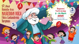 9. Ulusal İlkokullar Arası Nasreddin Hoca Fıkra Canlandırma Yarışması Başlıyor! 