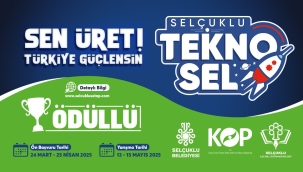 SELÇUKLU TEKNO-SEL 2025 YARIŞMASI'NIN BAŞVURULARI BAŞLADI 