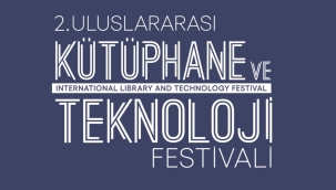 SİA'NIN PAYDAŞI OLDUĞU 2. ULUSLARARASI KÜTÜPHANE VE TEKNOLOJİ FESTİVALİ'NE BAŞVURULAR AÇILDI 