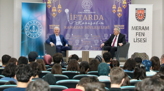 Vali Akın, Meram Fen Lisesi Öğrencileriyle İftar Sofrasında Buluştu