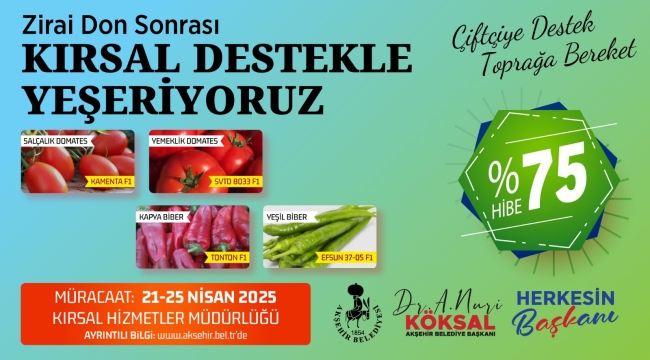 AKŞEHİR BELEDİYESİ'NDEN DON FELAKETİ SONRASI ÇİFTÇİLERE FİDE DESTEĞİ 