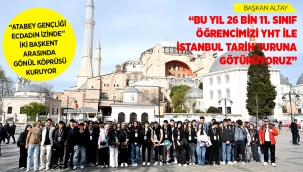 "ATABEY GENÇLİĞİ ECDADIN İZİNDE" PROJESİ İKİ BAŞKENT ARASINDA GÖNÜL KÖPRÜSÜ KURUYOR 