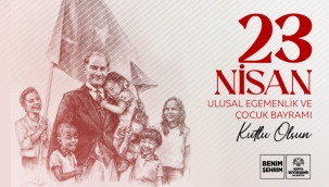 BAŞKAN ALTAY TÜM ÇOCUKLARIN 23 NİSAN ULUSAL EGEMENLİK VE ÇOCUK BAYRAMI'NI KUTLADI 