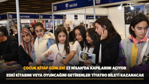 ÇOCUK KİTAP GÜNLERİ 23 NİSAN'DA KAPILARINI AÇIYOR 