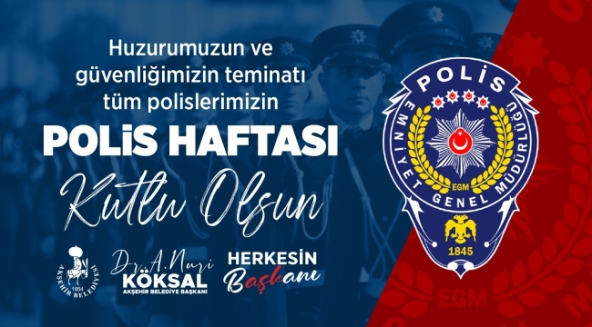 Türk Polis Teşkilatımızın Kuruluş Yılı Kutlu Olsun!