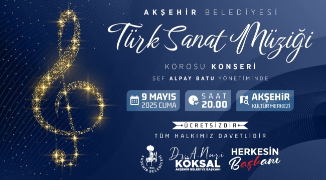 AKŞEHİR BELEDİYESİ'NDEN TÜRK SANAT MÜZİĞİ GECESİ 