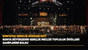 KONYA BÜYÜKŞEHİR GENÇLİK MECLİSİ TOPLULUK ÖDÜLLERİ SAHİPLERİNİ BULDU 