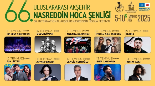 66. Uluslararası Akşehir Nasreddin Hoca Şenliği'nin Programı Açıklandı 