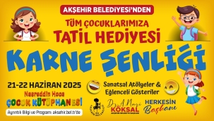 AKŞEHİR BELEDİYESİ'NDEN KARNE SEVİNCİNE NEŞE KATACAK ŞENLİK 