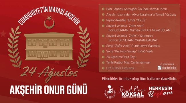 AKŞEHİR'DE 24 AĞUSTOS ONUR GÜNÜ COŞKUSU BAŞLIYOR! 