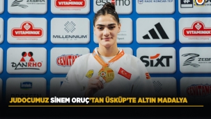 JUDOCUMUZ SİNEM ORUÇ'TAN ÜSKÜP'TE ALTIN MADALYA 