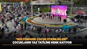 KÜLTÜRPARK ÇOCUK ETKİNLİKLERİ ÇOCUKLARIN YAZ TATİLİNE RENK KATIYOR 