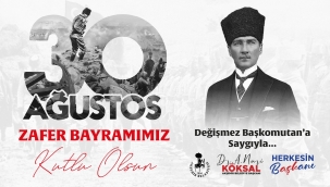 MİLLETİMİZİN 30 AĞUSTOS ZAFER BAYRAMI KUTLU OLSUN! 