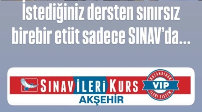 Akşehir Sınav Eğitim Kurumlarında Bire bir Etütler Başladı!!! 