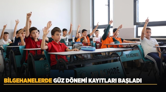BİLGEHANELERDE GÜZ DÖNEMİ KAYITLARI BAŞLADI 
