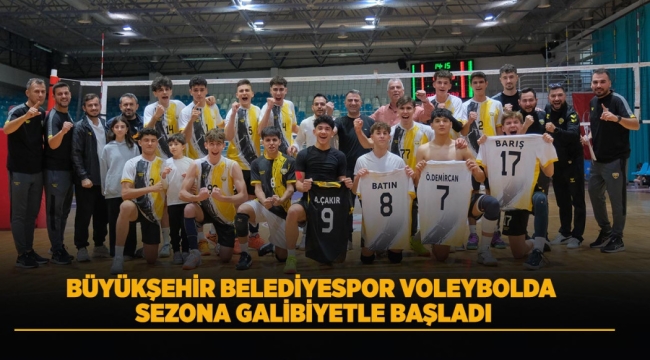 BÜYÜKŞEHİR BELEDİYESPOR VOLEYBOL'DA SEZONA GALİBİYETLE BAŞLADI 