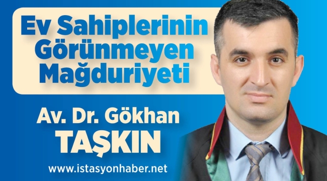 Ev Sahiplerinin Görünmeyen Mağduriyeti 