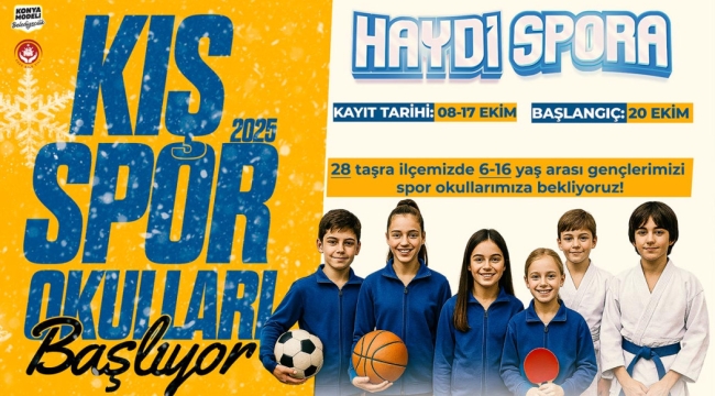 KONYA BÜYÜKŞEHİR'İN 28 İLÇEDEKİ KIŞ SPOR OKULLARI'NDA KAYIT HEYECANI BAŞLADI 