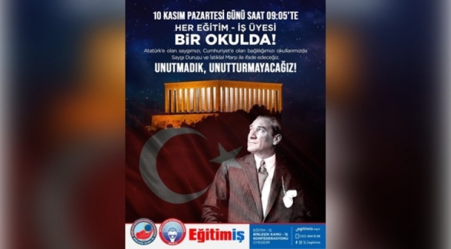 EĞİTİM-İŞ AKŞEHİR'DEN ANLAMLI 10 KASIM ETKİNLİĞİ: "ATATÜRK'Ü GÜNÜNDE OKULLARDA ANACAĞIZ"