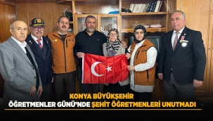 KONYA BÜYÜKŞEHİR ÖĞRETMENLER GÜNÜ'NDE ŞEHİT ÖĞRETMENLERİ UNUTMADI 