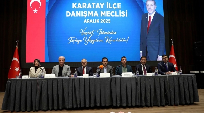 KARATAY'DA TÜRKİYE YÜZYILI VİZYONU DANIŞMA MECLİSİ'NDE ELE ALINDI 