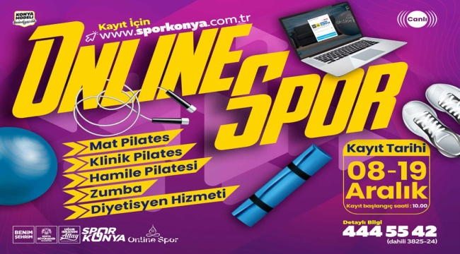 KONYA BÜYÜKŞEHİR ONLİNE SPOR EĞİTİMLERİNDE 15. DÖNEM KAYITLARI BAŞLIYOR 
