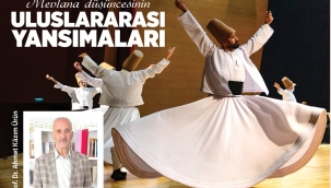 MEVLANA DÜŞÜNCESİNİN ULUSLARARASI YANSIMALARI 