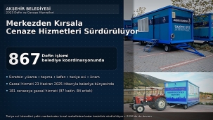 AKŞEHİR BELEDİYESİ'NDEN 2025 YILINDA KAPSAMLI DEFİN VE CENAZE HİZMETİ 