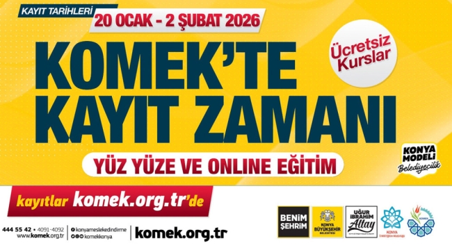 KOMEK'TE YENİ DÖNEM KAYIT SÜRECİ BAŞLIYOR 