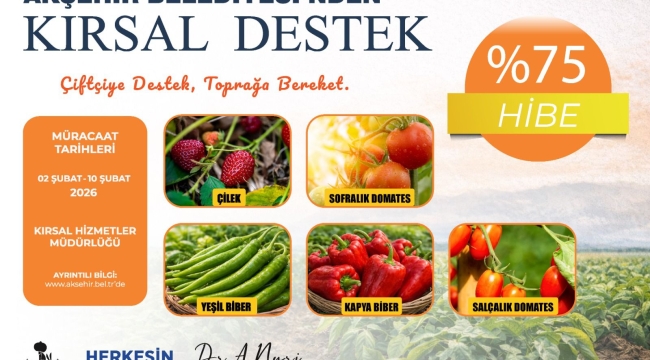 AKŞEHİR BELEDİYESİ'NDEN TARIMA %75 HİBELİ BÜYÜK DESTEK 