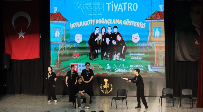AKŞEHİR BELEDİYESİ RAMAZAN ETKİNLİKLERİNDE DOĞAÇLAMA TİYATRO RÜZGÂRI 
