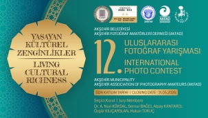 AKŞEHİR'DE 12. ULUSLARARASI FOTOĞRAF YARIŞMASI BAŞVURULARI BAŞLADI 