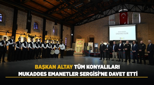KONYA BÜYÜKŞEHİR MUKADDES EMANETLERİ BU YIL DA KONYALILARLA BULUŞTURUYOR 