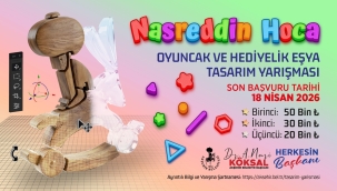NASREDDİN HOCA OYUNCAK VE HEDİYELİK EŞYA TASARIM YARIŞMASI BAŞVURULARI BAŞLIYOR! 
