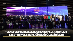 TEKNOFEST'TE DERECEYE GİREN KAPSÜL TAKIMLARI START DAY'26 ETKİNLİĞİNDE ÖDÜLLERİNİ ALDI 