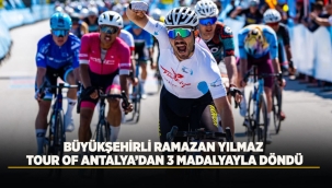 BÜYÜKŞEHİRLİ RAMAZAN YILMAZ TOUR OF ANTALYA'DAN 3 MADALYAYLA DÖNDÜ 