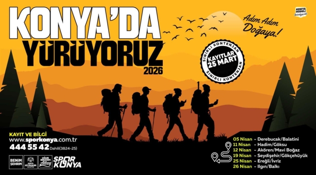 "KONYA'DA YÜRÜYORUZ" ETKİNLİKLERİ NİSAN AYINDA YENİDEN BAŞLIYOR 