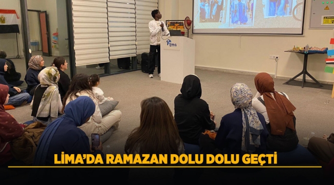 LİMA'DA RAMAZAN DOLU DOLU GEÇTİ 