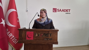 Saadet Partisi Konya Kadın Kolları Başkanı Fazilet Bütüner Gündemi Değerlendirdi