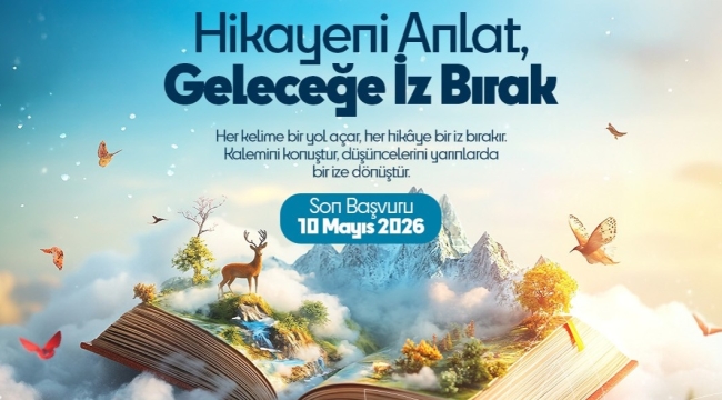 14. GELENEKSEL HİKAYE YARIŞMASI BAŞVURULARI BAŞLADI 