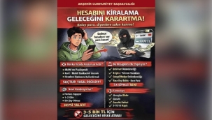 AKŞEHİR CUMHURİYET BAŞSAVCILIĞI'NDAN IBAN DOLANDIRICILIĞI UYARISI 