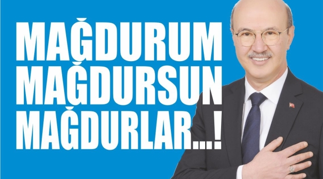 MAĞDURUM , MAĞDURSUN ,MAĞDURLAR …!                                                                                           