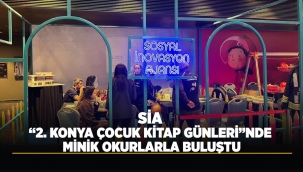 SİA "2. KONYA ÇOCUK KİTAP GÜNLERİ"NDE MİNİK OKURLARLA BULUŞTU 