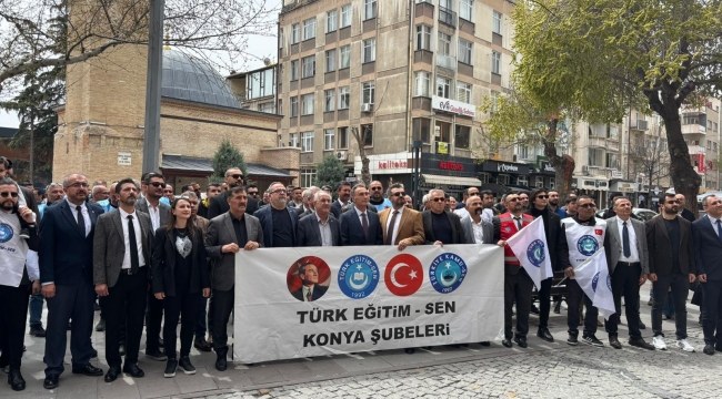 TÜRK EĞİTİM SEN KONYA ve İLÇE ŞUBELERİNDEN ORTAK BASIN AÇIKLAMASI 
